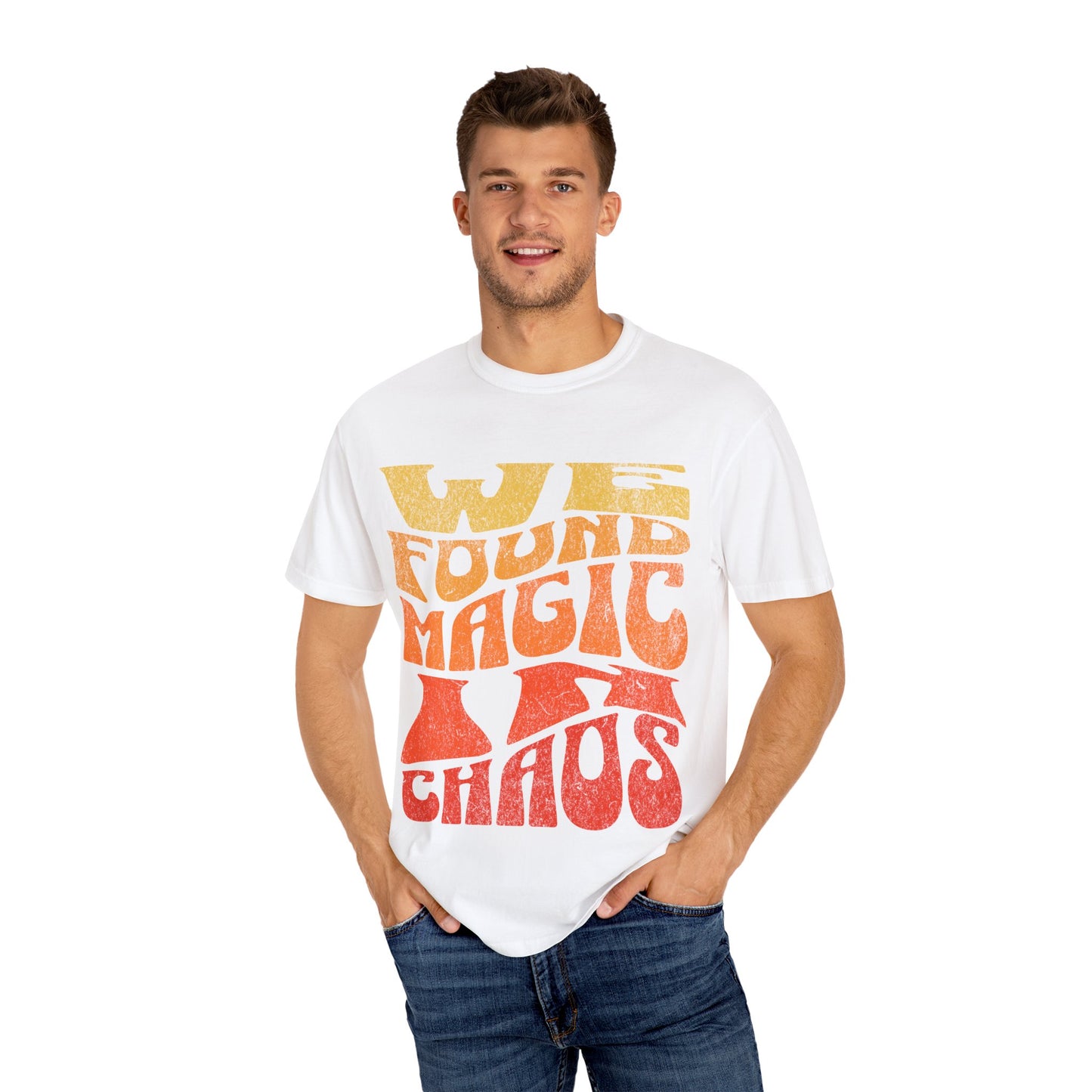 Retro Graphic T-Shirt | We Found Magic in Chaos | Unisex Tee | Casual Wear, Boho Style, Gift for Friends, Vintage Design